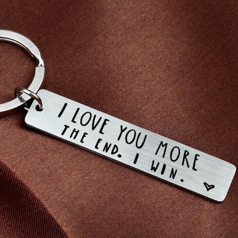 "I Love You More The End I Win" Funny Gift Keychain- Gift for him/her