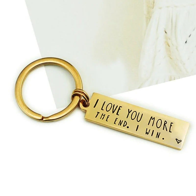 "I Love You More The End I Win" Funny Gift Keychain- Gift for him/her