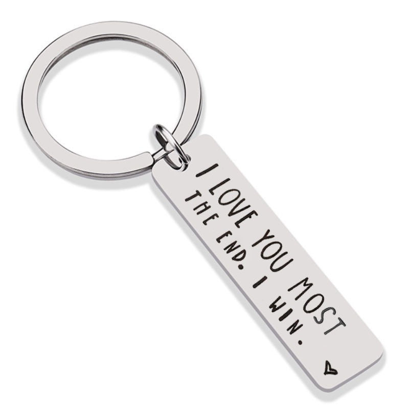 "I Love You More The End I Win" Funny Gift Keychain- Gift for him/her